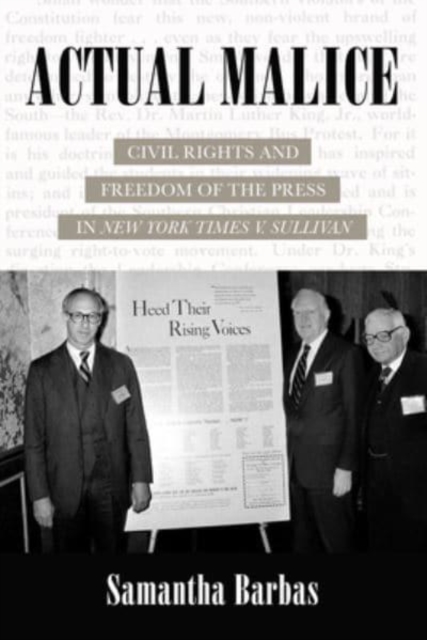 Actual Malice : Civil Rights and Freedom of the Press in New York Times v. Sullivan, Hardback Book