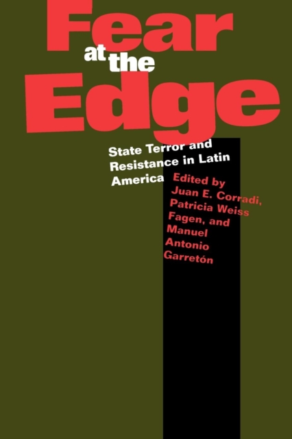 Fear at the Edge : State Terror and Resistance in Latin America, EPUB eBook