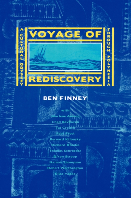 Voyage of Rediscovery : A Cultural Odyssey through Polynesia, EPUB eBook