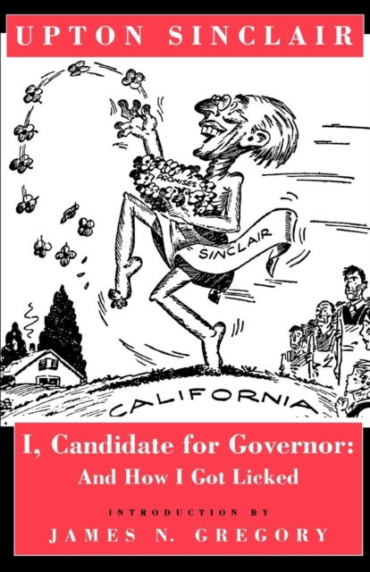 I, Candidate for Governor : And How I Got Licked, EPUB eBook