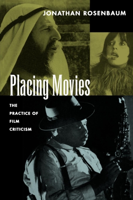 Placing Movies : The Practice of Film Criticism, EPUB eBook