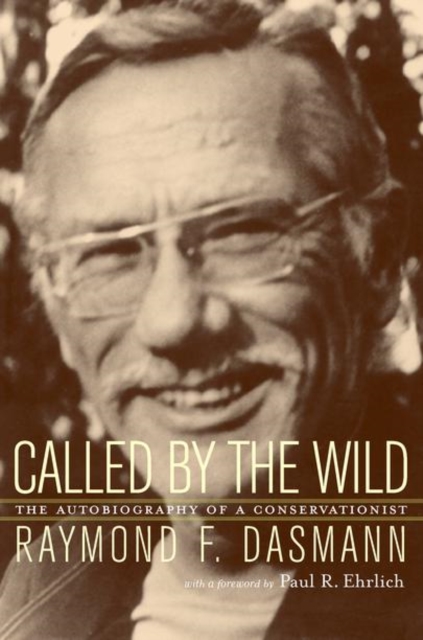 Called by the Wild : The Autobiography  of a Conservationist, PDF eBook
