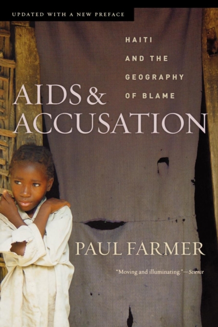 AIDS and Accusation : Haiti and the Geography of Blame, Updated with a New Preface, EPUB eBook