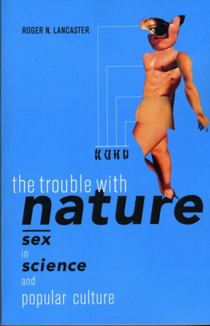 The Trouble with Nature : Sex in Science and Popular Culture, EPUB eBook
