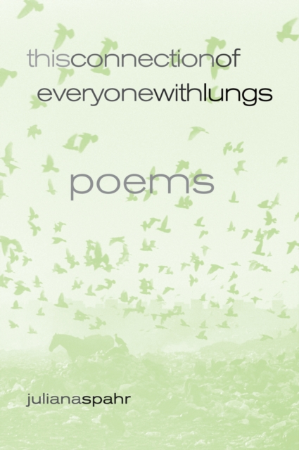 This Connection of Everyone with Lungs : Poems, EPUB eBook