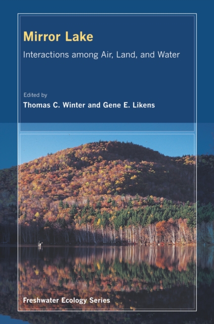 Mirror Lake : Interactions among Air, Land, and Water, PDF eBook