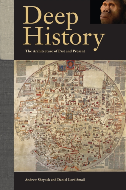 Deep History : The Architecture of Past and Present, EPUB eBook