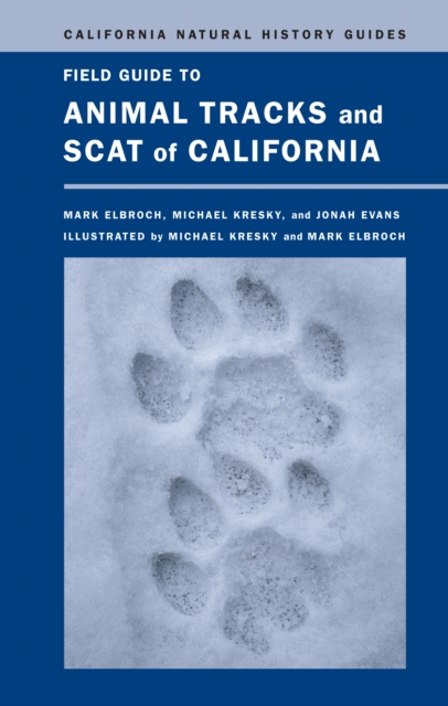 Field Guide to Animal Tracks and Scat of California, EPUB eBook