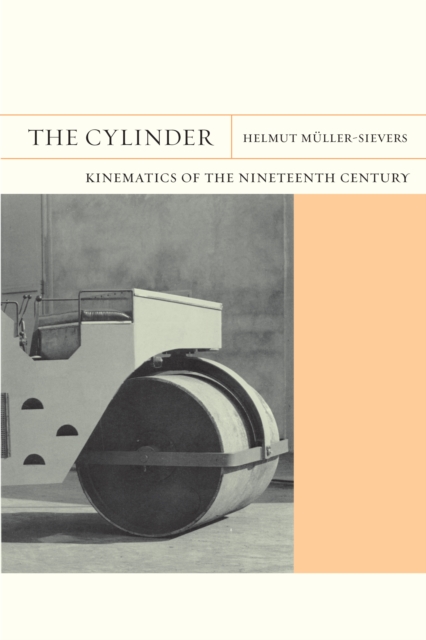 The Cylinder : Kinematics of the Nineteenth Century, EPUB eBook