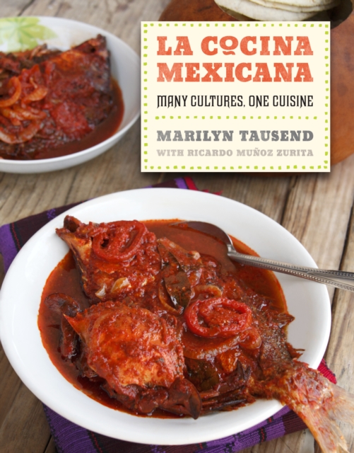 La Cocina Mexicana : Many Cultures, One Cuisine, EPUB eBook