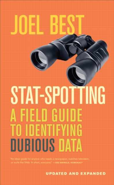 Stat-Spotting : A Field Guide to Identifying Dubious Data, EPUB eBook