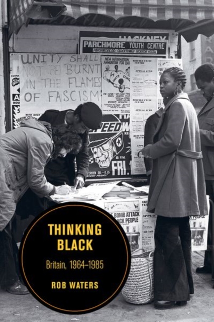 Thinking Black : Britain, 1964-1985, EPUB eBook