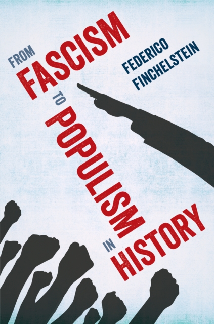 From Fascism to Populism in History, EPUB eBook
