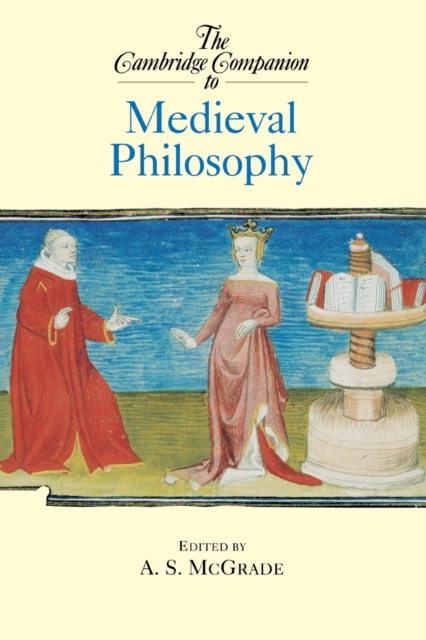 The Cambridge Companion to Medieval Philosophy, Paperback / softback Book