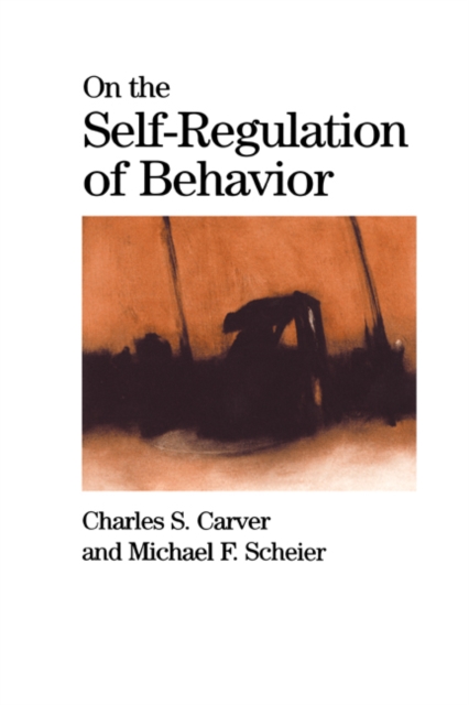 On the Self-Regulation of Behavior, Paperback / softback Book