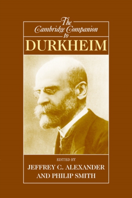 The Cambridge Companion to Durkheim, Paperback / softback Book