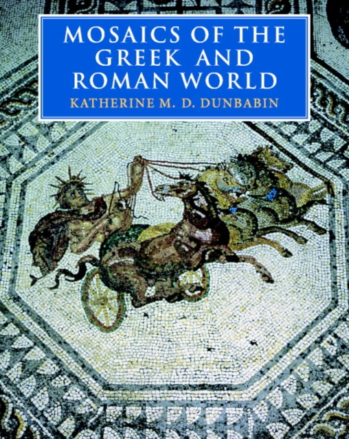 Mosaics of the Greek and Roman World, Paperback / softback Book