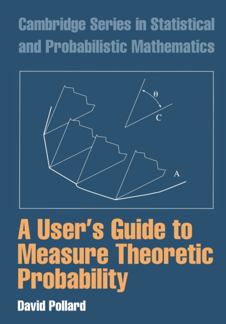 A User's Guide to Measure Theoretic Probability, Paperback / softback Book