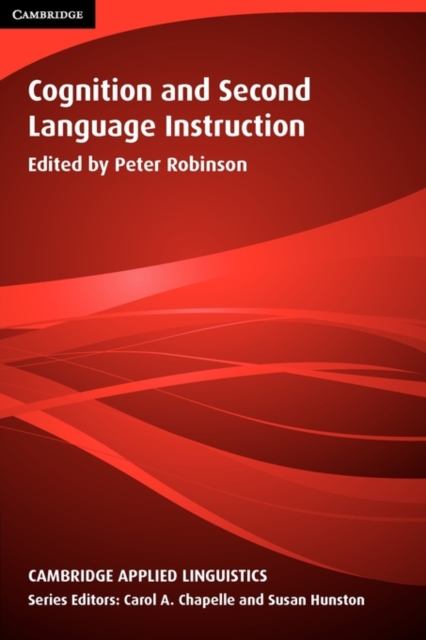 Cognition and Second Language Instruction, Paperback / softback Book