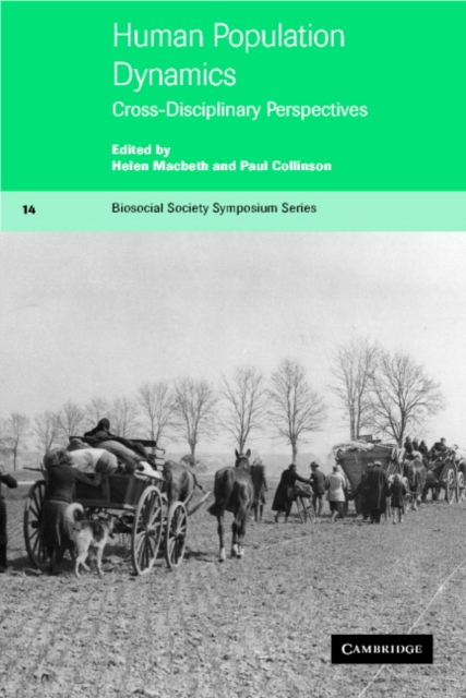 Human Population Dynamics : Cross-Disciplinary Perspectives, Paperback / softback Book