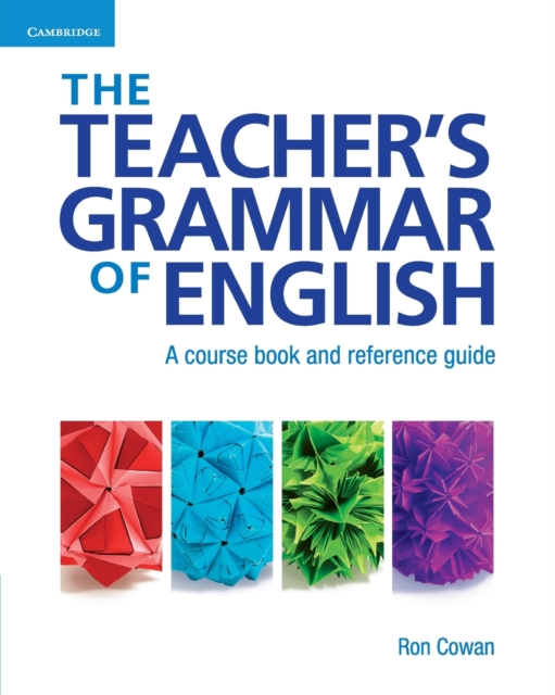 The Teacher's Grammar of English with Answers : A Course Book and Reference Guide, Paperback / softback Book