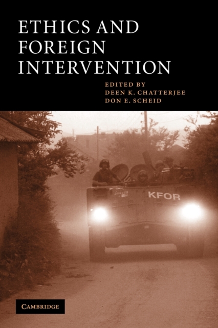 Ethics and Foreign Intervention, Paperback / softback Book