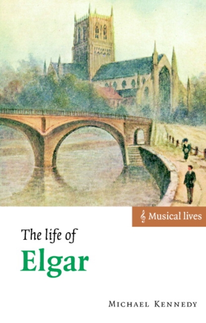 The Life of Elgar, Paperback / softback Book