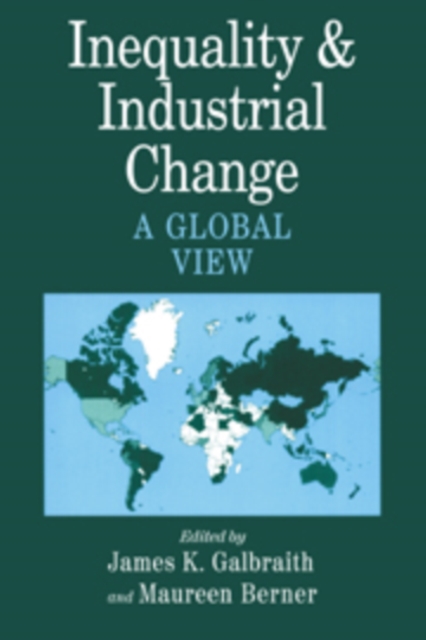 Inequality and Industrial Change : A Global View, Paperback / softback Book