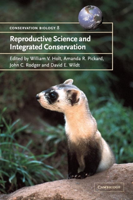 Reproductive Science and Integrated Conservation, Paperback / softback Book