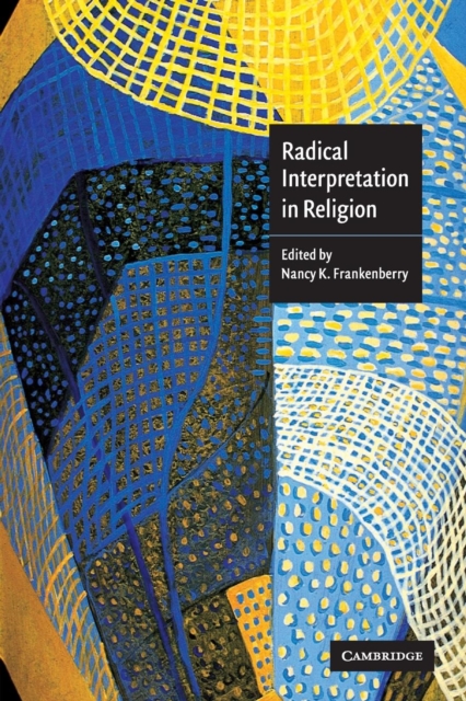 Radical Interpretation in Religion, Paperback / softback Book
