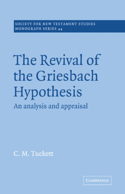 Revival Griesbach Hypothes, Paperback / softback Book