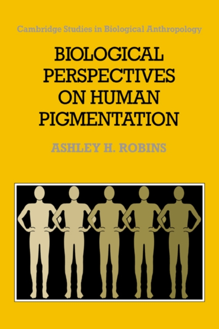 Biological Perspectives on Human Pigmentation, Paperback / softback Book