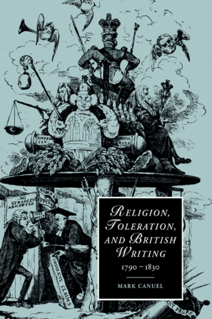Religion, Toleration, and British Writing, 1790-1830, Paperback / softback Book