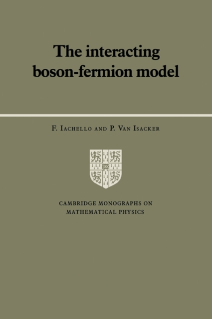 The Interacting Boson-Fermion Model, Paperback / softback Book