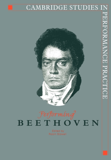 Performing Beethoven, Paperback / softback Book