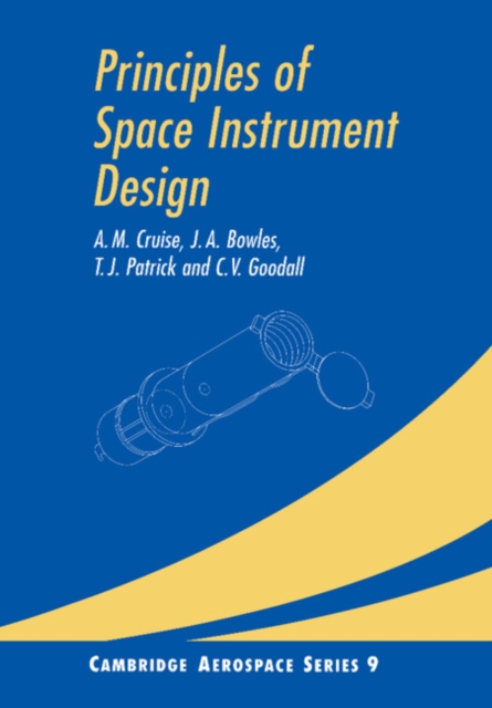Principles of Space Instrument Design, Paperback / softback Book