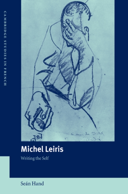 Michel Leiris : Writing the Self, Paperback / softback Book