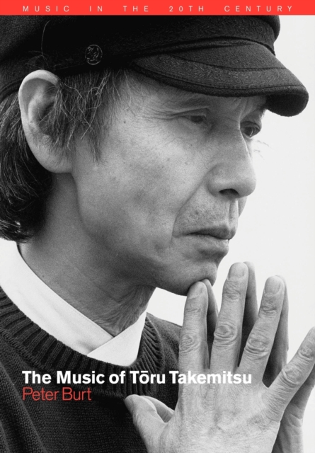 The Music of Toru Takemitsu, Paperback / softback Book