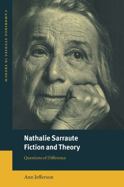 Nathalie Sarraute, Fiction and Theory : Questions of Difference, Paperback / softback Book