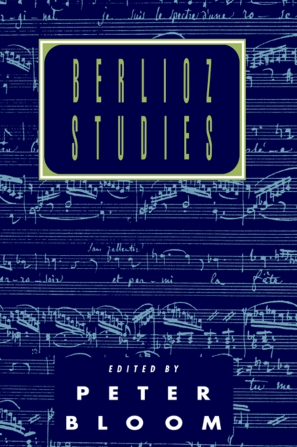 Berlioz Studies, Paperback / softback Book
