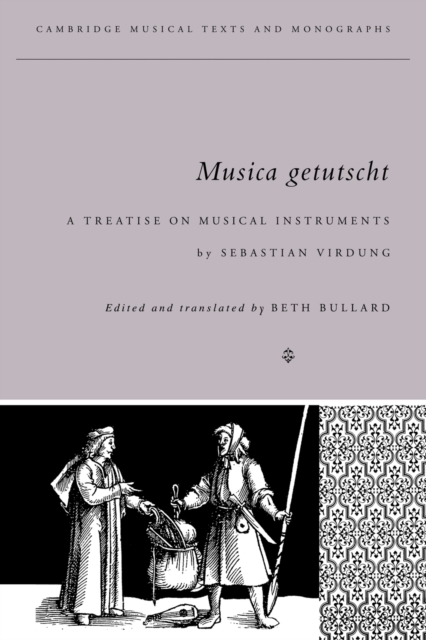 Musica Getutscht : A Treatise on Musical Instruments (1511) by Sebastian Virdung, Paperback / softback Book