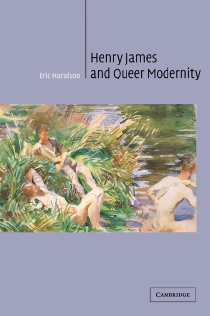 Henry James and Queer Modernity, Paperback / softback Book