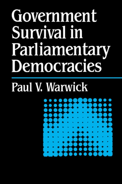 Government Survival in Parliamentary Democracies, Paperback / softback Book