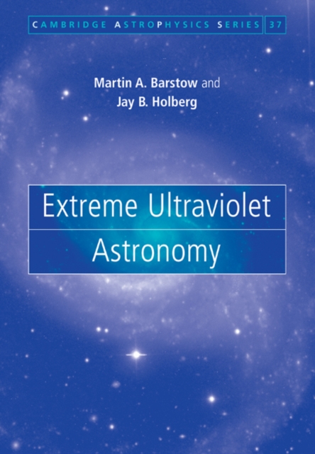 Extreme Ultraviolet Astronomy, Paperback / softback Book