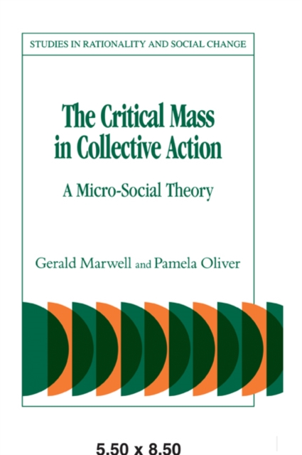 The Critical Mass in Collective Action, Paperback / softback Book