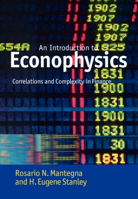 Introduction to Econophysics : Correlations and Complexity in Finance, Paperback / softback Book