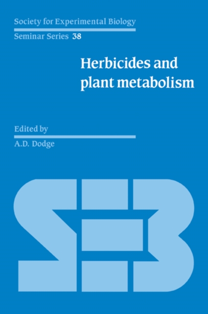Herbicides and Plant Metabolism, Paperback / softback Book