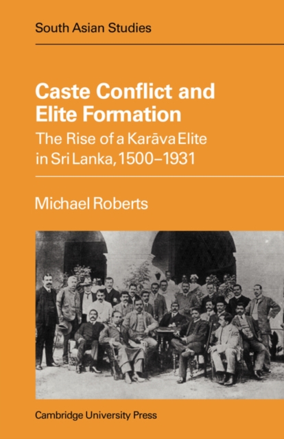 Caste Conflict Elite Formation, Paperback / softback Book