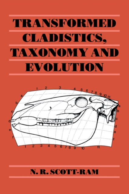 Transformed Cladistics, Taxonomy and Evolution, Paperback / softback Book