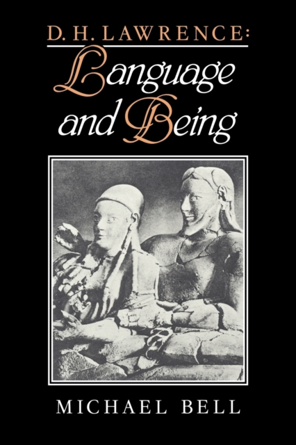 D. H. Lawrence: Language and Being, Paperback / softback Book
